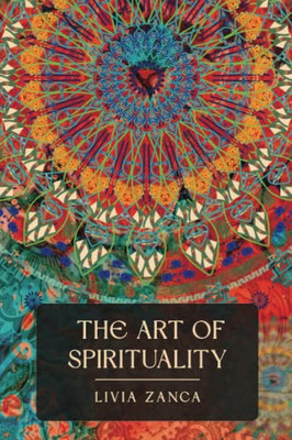 The Art Of Spirituality