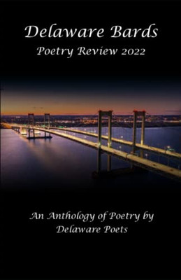 Delaware Bards Poetry Review 2022