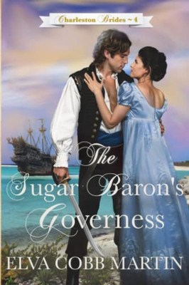 The Sugar Baron's Governess (Charleston Brides)