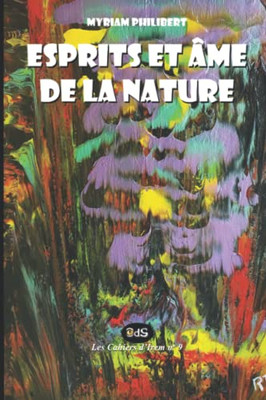 Esprits Et Âme De La Nature (French Edition)