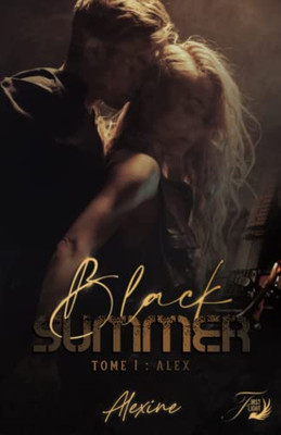 Black Summer Tome 1 (French Edition)