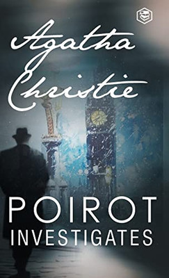 Poirot Investigates (Hercule Poirot Series Book 3)