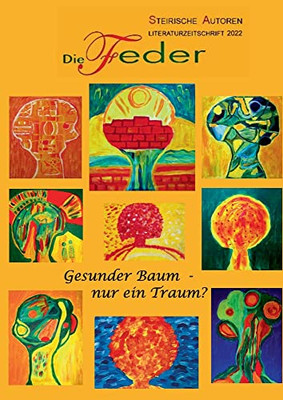 Die Feder: Gesunder Baum - Nur Ein Traum? (German Edition)