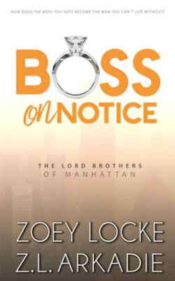Boss On Notice (The Lord Brothers Of Manhattan)