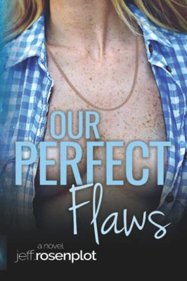 Our Perfect Flaws