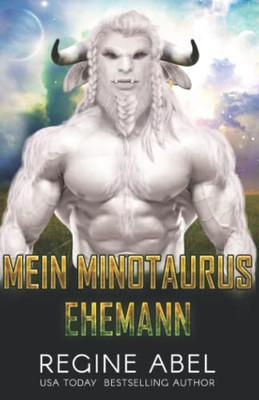 Mein Minotaurus Ehemann (Match Maker Agentur) (German Edition)