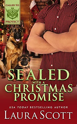 Sealed With A Christmas Promise: A K-9 Romantic Suspense