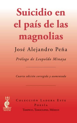 Suicidio En El País De Las Magnolias (Spanish Edition)