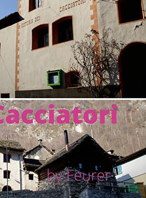 Osteria Dei Cacciatori Cortignelli: Vorbereitungen Für Die Restauration (German Edition)