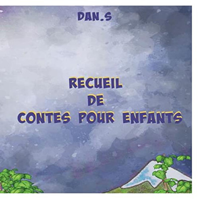 Recueil De Contes Pour Enfants (French Edition)