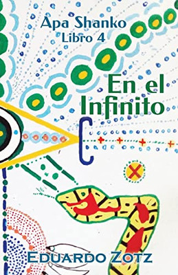 En El Infinito (Apa Shanko) (Spanish Edition)