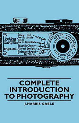 Complete Introduction To Photography