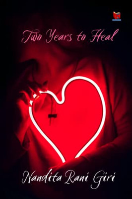 Two Years To Heal