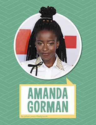 Amanda Gorman (Biographies)