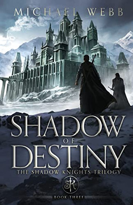 Shadow Of Destiny (The Shadow Knights Trilogy)