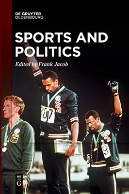 Sports And Politics: Commodification, Capitalist Exploitation, And Political Agency (Neudrucke Deutscher Literaturwerke. N. F.)