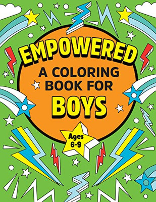 Empowered: A Coloring Book For Boys
