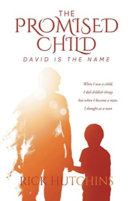 The Promised Child: David Is The Name