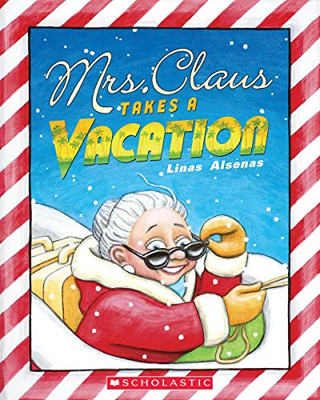 Mrs. Claus Takes A Vacation