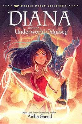 Diana And The Underworld Odyssey (Wonder Woman Adventures)