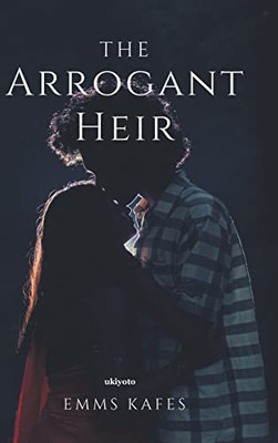 The Arrogant Heir (Filipino Edition)