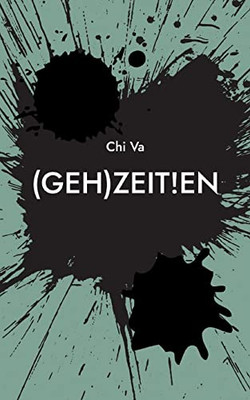 (Geh)Zeit!En (German Edition)