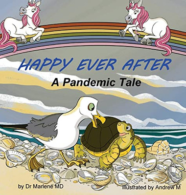 Happy Ever After: A Pandemic Tale