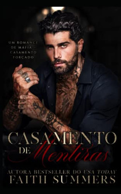 Casamento De Mentiras: Um Romance De Máfia  Casamento Forçado (Portuguese Edition)
