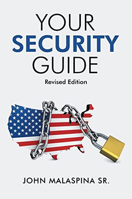 Your Security Guide: Revised Edition
