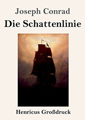 Die Schattenlinie (Großdruck) (German Edition)