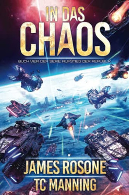 In Das Chaos (Aufstieg Der Republik) (German Edition)