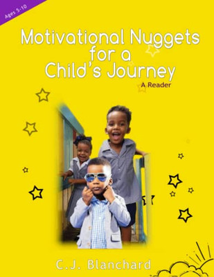 Motivational Nuggets For A Child's Journey