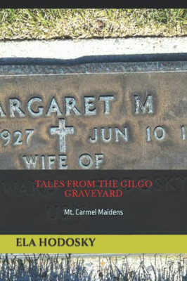 Tales From The Gilgo Graveyard: Mt. Carmel Maidens