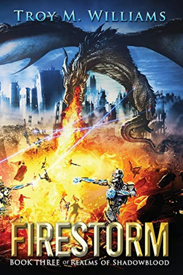 Firestorm (Book Three Of Realms Of Shadowblood)