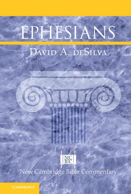 Ephesians (New Cambridge Bible Commentary)
