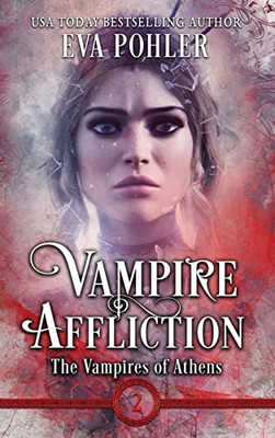 Vampire Affliction (Vampires Of Athens)