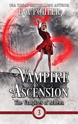 Vampire Ascension (Vampires Of Athens)