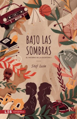 Bajo Las Sombras: El Misterio De La Escritora I (Spanish Edition)