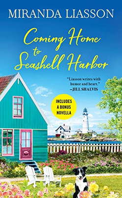 Coming Home To Seashell Harbor: Includes A Bonus Novella