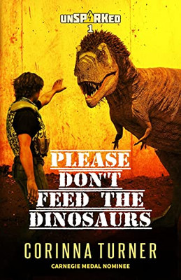 Please Don'T Feed The Dinosaurs (Unsparked)