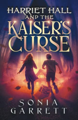 Harriet Hall And The Kaiser's Curse (The Harriet Hall Series)