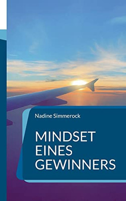 Mindset Eines Gewinners: Businessaffirmationen (German Edition)