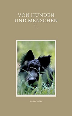 Von Hunden Und Menschen (German Edition)