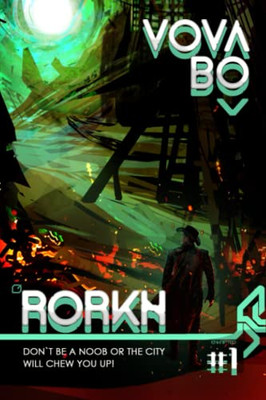 Rorkh: Book 1: Litrpg Series