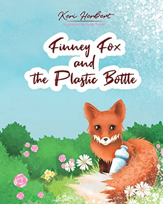 Finney Fox And The Plastic Bottle