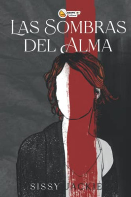 Las Sombras Del Alma (Spanish Edition)