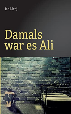 Damals War Es Ali (German Edition)
