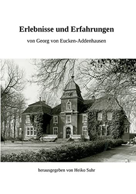Erlebnisse Und Erfahrungen (German Edition)
