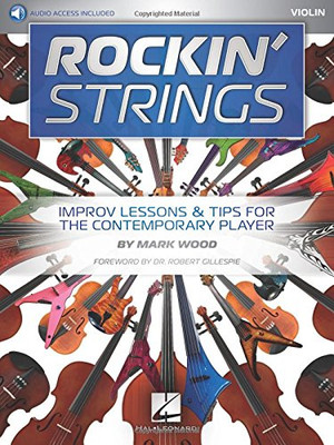 Rockin' Strings: Violin: Improv Lessons & Tips for the Contemporary Player