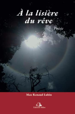 À La Lisière Du Rêve (French Edition)